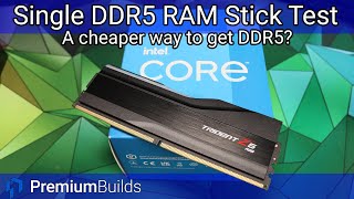 Does Single Channel DDR5 hurt performance [upl. by Simmons]