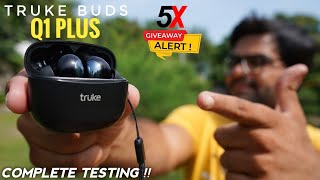 truke Buds Q1 Earbuds with 80H Playtime ⚡⚡ 5X GIVEAWAY 😃😃❤️ [upl. by Esau]