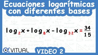 Ecuaciones Logarítmicas con Diferentes Bases  Video 2 de 3 [upl. by Airuam133]