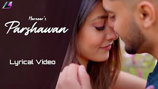 Harnoor  Parshawan  Song  Full Screen New Status Video  Latest Panjabi Song 2021 [upl. by Atiuqal]