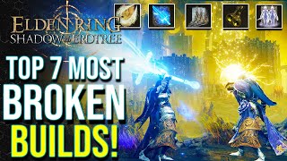 Elden Ring DLC  All The Currently Most BROKEN Weapons amp Builds That Will Get Nerfed Soon [upl. by Eanahc]