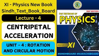 Centripetal Acceleration and its Expression XI Physics New Book SindhBoard [upl. by Nakre]