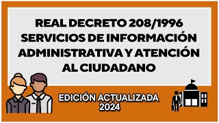 Real Decreto 2081996 SERVICIOS DE INFORMACIÓN ADMINISTRATIVA Y ATENCIÓN AL CIUDADANO  AUDIO [upl. by Filbert661]