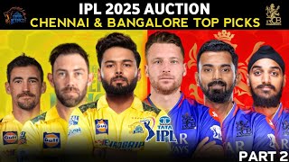 IPL 2025 AUCTION  RCB amp CSK Auction Strategy  RCB amp CSK Target Players  RCB Top Picks  Part 2 [upl. by Aivun94]