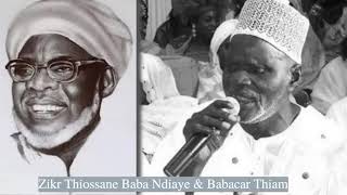 Zikr Thiossane Baba Ndiaye amp Babacar Thiam  Talibé Baye NIASS [upl. by Aratahs]