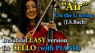 quotAir  on the G stringquot Bach  EASY CELLO with or without piano  Sheet Music [upl. by Remmos]