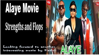 Alaye Movie  Strengths and Flops [upl. by Mogerly]