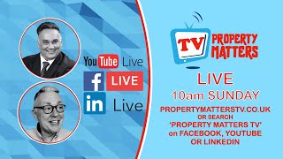 PROPERTY MATTERS TV LIVE  20th October 2024 [upl. by Babby]