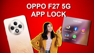 How to Lock Apps in Oppo F27 5G l Lock app in oppo f27 5g [upl. by Luoar]