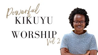 Kikuyu Worship Music Volume 2  Murangiri Ngai Murathimi Njamba ya ItaNyita na Gwoko [upl. by Siver]