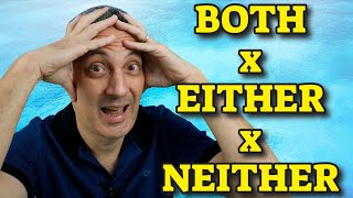 Diferença entre BOTH x EITHER x NEITHER [upl. by Ardnusal809]