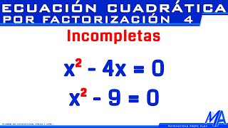 Ecuacion cuadrática  Segundo grado por factorización  Ejemplo 4 Incompletas [upl. by Oilut]