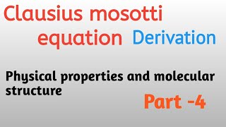 Clausius mosotti equation Complete derivation bsc [upl. by Yousuf]