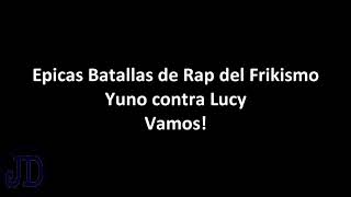 Yuno vs Lucy  Epicas Batallas de rap del Frikismo T2  Keyblade  Letra [upl. by Lowry689]