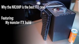 The NR200P is the best mini ITX option  Heres why [upl. by Rayshell]