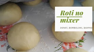 ROTI GORENG NO MIXER bread recipe  donat bomboloni nomixer [upl. by Chlores]