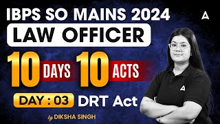 IBPS SO Mains 2024  Law Officer Preparation  10 Days 10 Acts 3  Diksha Singh’s Guide 📘 [upl. by Hanselka623]