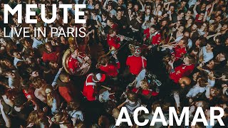 MEUTE  Acamar Live in Paris [upl. by Victory]