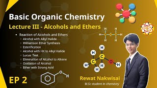 EP 2 Alcohol and Ethers  Basic Organic Chemistry  by PEx [upl. by Lonne]