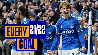 EVERY EVERTON GOAL OF 202122 [upl. by Lhadnek]