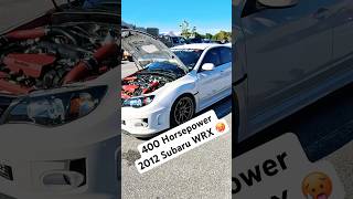 400 Horsepower 2012 Subaru WRX shorts subaru wrx horsepower [upl. by Ludwigg171]