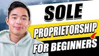 Sole Proprietorship for Dummies What is a Sole Proprietorship and How Do I Start One [upl. by Ellesij649]