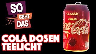 DIY Teelicht aus COLA DOSE  So Geht Das [upl. by Juditha]