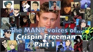 The MANY Voices of  Crispin Freeman Part 1 [upl. by Ziegler590]