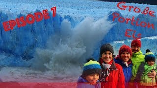 PATAGONIA Perito Moreno Gletscher auf Speed  ZEITreise Ep 7 [upl. by Latonia]