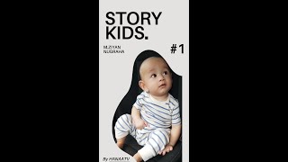 STORY KIDS MZIYAN N [upl. by Ais283]