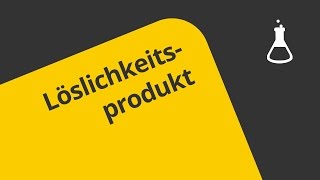 Das Löslichkeitsprodukt eine Einführung  Chemie  Allgemeine und anorganische Chemie [upl. by Ferneau453]