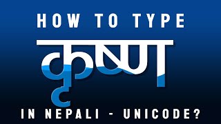 How to type Krishna in Nepali [upl. by Stanzel]