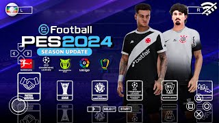 SAIU EFOOTBALL PES 2024 PPSSPP BRASILEIRÃOEUROPEU ATUALIZADO COM NOVAS FACES e KITs 202425 [upl. by Darryn]