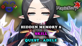 Hidden Memory 8 Adele Quest Maplestory Guide [upl. by Doowron]