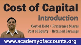 1 Cost of Capital Cost of Debt Preference Shares Equity and Retained Earnings  FM [upl. by Enois735]