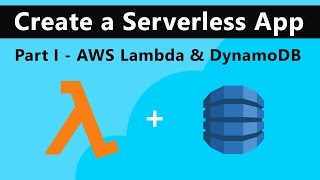 AWS Lambda amp DynamoDB  AWS Serverless tutorial  Part I [upl. by Ursas]