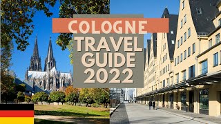 Cologne Travel Guide 2022  Best Places to Visit in Cologne Germany in 2022 [upl. by Dilly410]