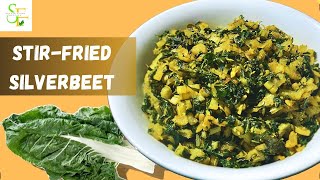 Stir Fried Silverbeet Pure Vegetarian RecipeIndian Style Silverbeet Vegan RecipeSatvik Food Recipe [upl. by Touber]