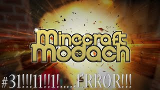 Minecraft na Modach 31  quotErrorquot [upl. by Andromede]