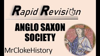 GCSE History Rapid Revision Anglo Saxon Society [upl. by Akinihs]