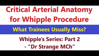 TRAILER  Arterial Anatomy for Whipple Procedures What Trainees Usually Miss whippleprocedure [upl. by Morehouse879]