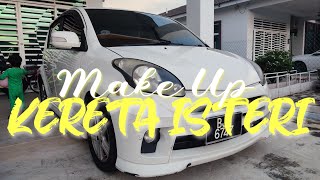 Make Up Kereta Myvi Isteri [upl. by Hanser997]