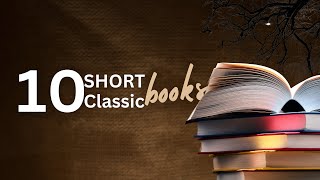 10 Short Classic Books [upl. by Atwood]