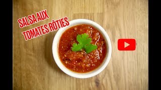 SALSA AUX TOMATES RÔTIES  ON SAUCE NOS TACOS [upl. by Stricklan]