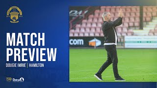 Greenock Morton  Dougie Imrie  Hamilton Preview [upl. by Flower247]