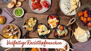 Vielfältige RacletteRezepte Köstliche Pfännchen  Le Rustique Raclette [upl. by Eetnahs555]