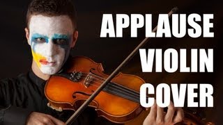 Lady Gaga  Applause Violin Cover Sefa Emre İlikli [upl. by Aribold]