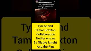 Tyrese amp Tamar Braxton collabs old school Gladys Knight amp the Pips Neither One of Us oldschoolsong [upl. by Bricker]