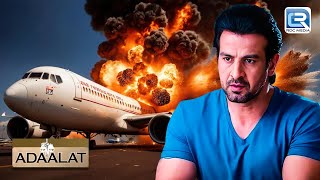 KD Pathak कैसे बचाएगा लोगो की जान Airplane Blast से  Adalat  KD Pathak  अदालत  New Episode [upl. by Alakam]