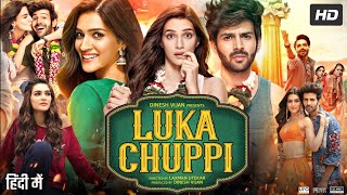 Luka Chuppi Full Movie  kartik Aaryan  Kriti Sanon  Pankaj Tripathi  Aparshakti  Review amp Facts [upl. by Sihonn]